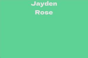 The Journey of Jayden Rose