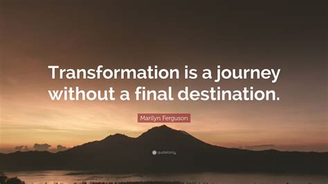 The Journey of a Remarkable Transformation