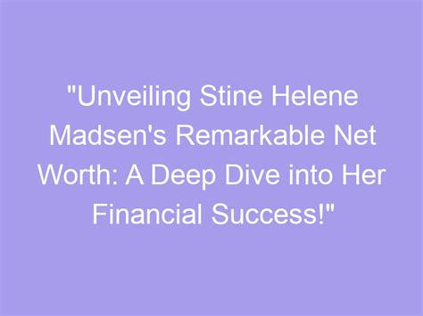 The Remarkable Success of Amira Hazine: A Deeper Insight into her Financial Achievement