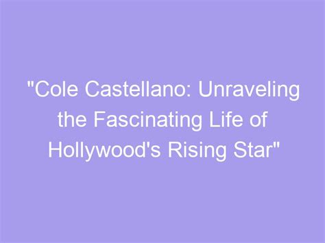 Unraveling the Life of a Rising Star