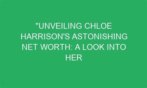Unveiling Chloe's Financial Success and Ongoing Business Ventures