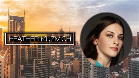 Unveiling Heather Kuzmich's Journey to Success