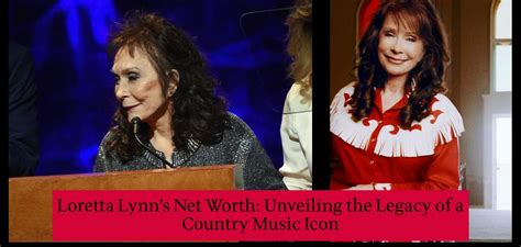 Unveiling Loretta Lynn's Journey: From Modest Beginnings to Iconic Triumph