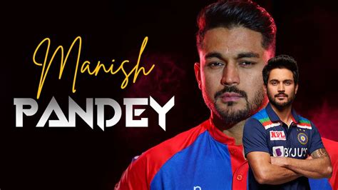 Unveiling Manish Pandey's Financial Status and Accomplishments