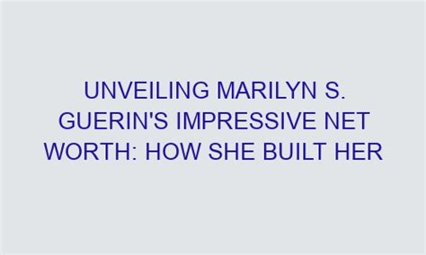 Unveiling Marilyn Crystal's Wealth and Financial Success