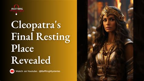 Unveiling the Enigma of Cleopatra's Age: A Riddle from the Heart of Egypt