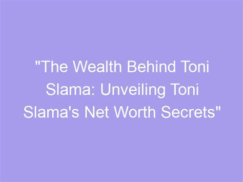 Unveiling the Financial Prosperity of Toni Lawrence