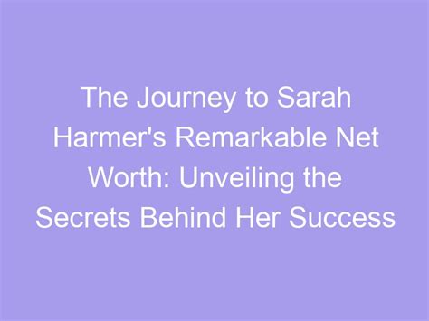 Unveiling the Secret to Sarah Nichole's Path to Success