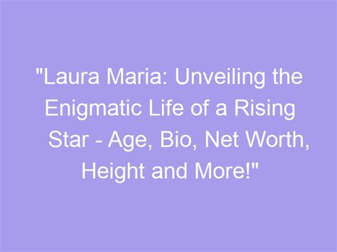 Unveiling the age, height, and figure of the enigmatic Nina-Laura