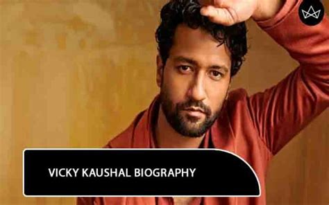 Vicky Kaushal: A Rising Star in the Glitz and Glamour of Bollywood