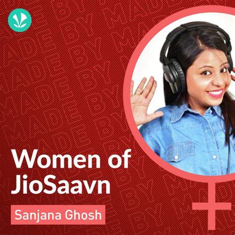 Who is Sanjana Ghosh?